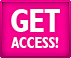 Get Access!